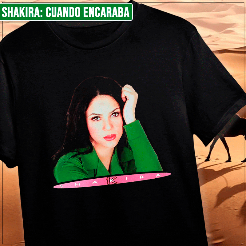 Remera "Shakira: Cuando encaraba”