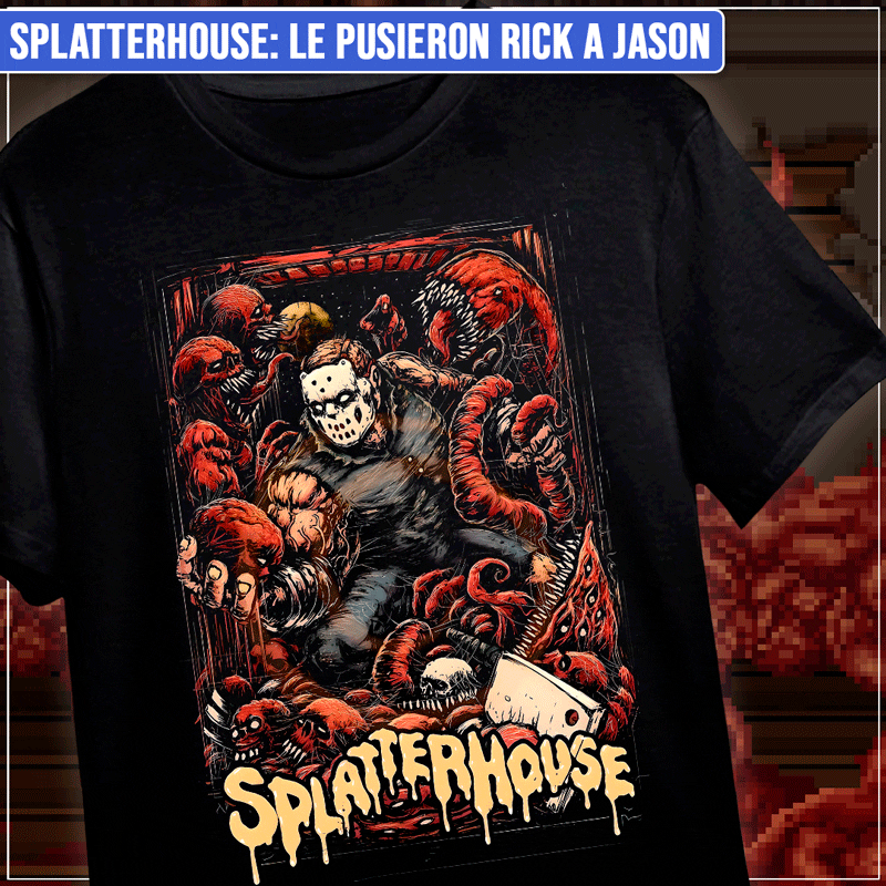 Remera "Splatterhouse: Le pusieron Rick a Jason"