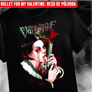 Remera "Bullet for my Valentine: Beso de pólvora"