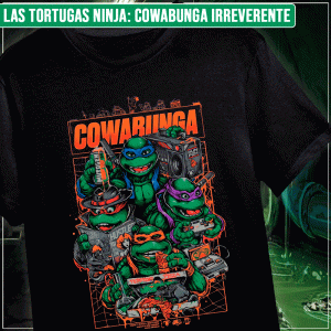 Remera "Tortugas Ninja: Cowabunga Irreverente"