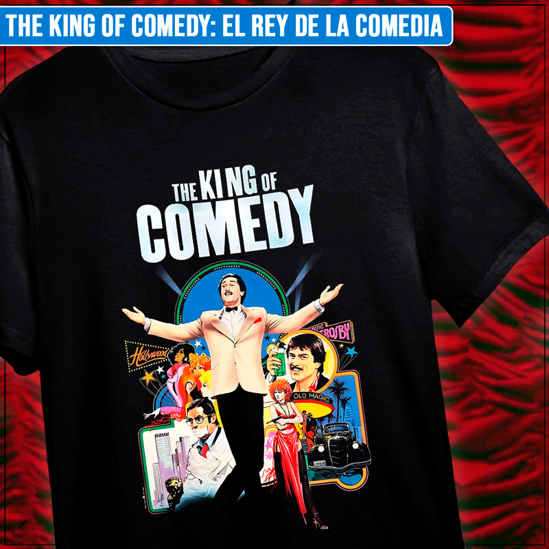 Remera "The King Of Comedy: EL Rey De La Comedia"