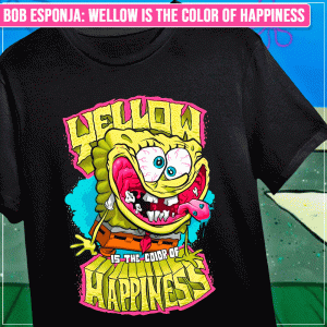 Remera "Bob Esponja" Wellow is the color of Happiness"