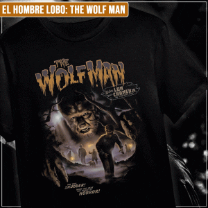 Remera "El Hombre Lobo: The Wolf Man"