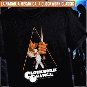 Remera "La Naranja Mecánica: A Clockwork Classic"