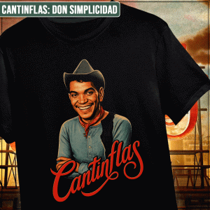 Remera "Cantinflas: Don Simplicidad"