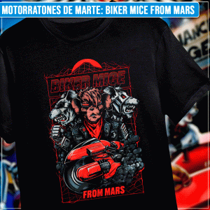 Remera "Motorratones de marte Biker Mice From Mars"