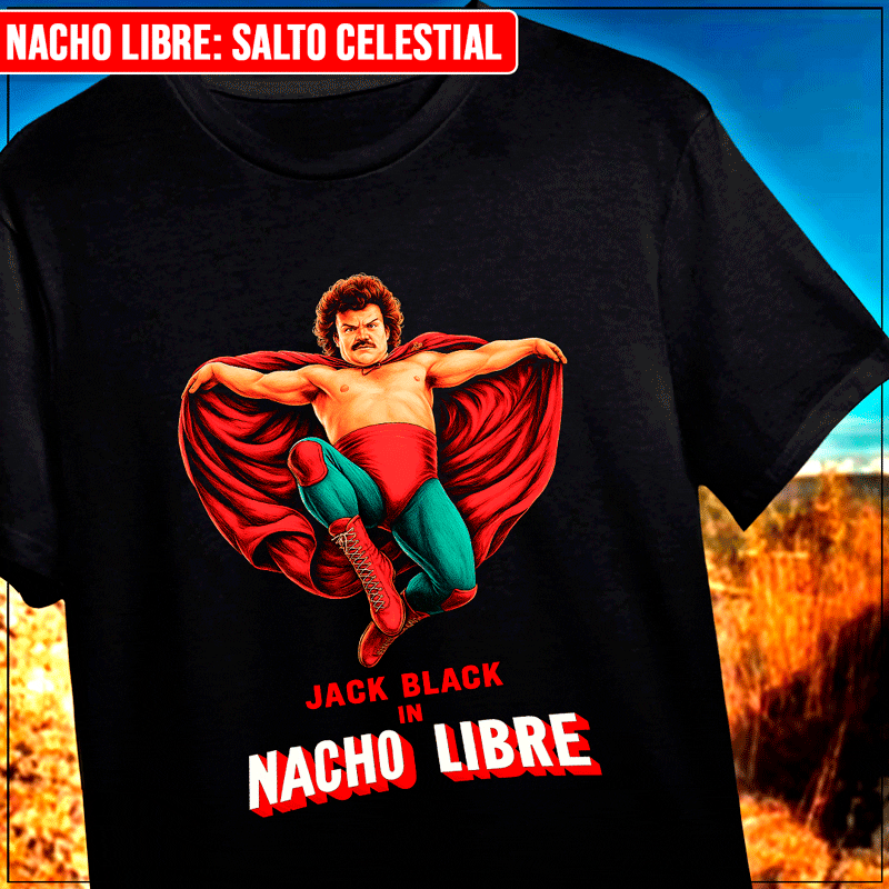 Remera "Nacho Libre: Salto Celestial"