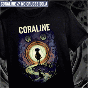 Remera "Coraline: No Cruces Sola"