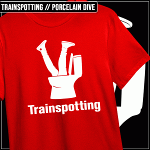 Remera "Trainspotting: Porcelain Dive"