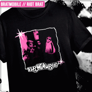 Remera "Bratmobile: Riot Brat"