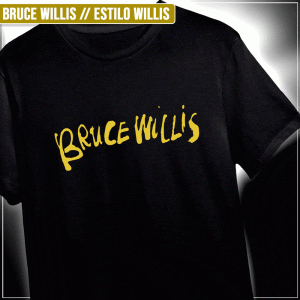 Remera "Bruce Willis: Estilo Willis"