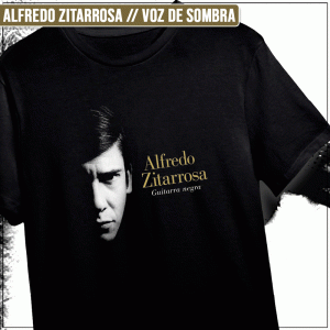 Remera "Alfredo Zitarrosa: Voz de Sombra"