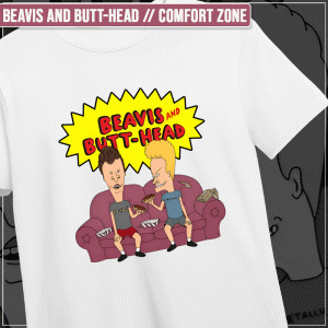 Remera "Beavis and Butt-head: Comfort Zone"