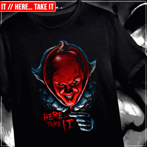 Remera "IT: Here… Take It"