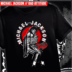 Remera "Michael Jackson: Bad Attitude"