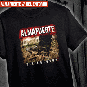 Remera "Almafuerte: Del Entorno"