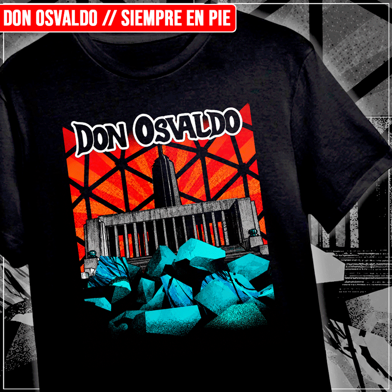 Remera "Don Osvaldo: Siempre en Pie"
