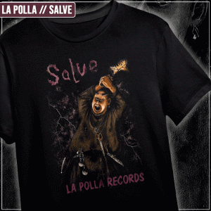 Remera "La Polla: Salve"