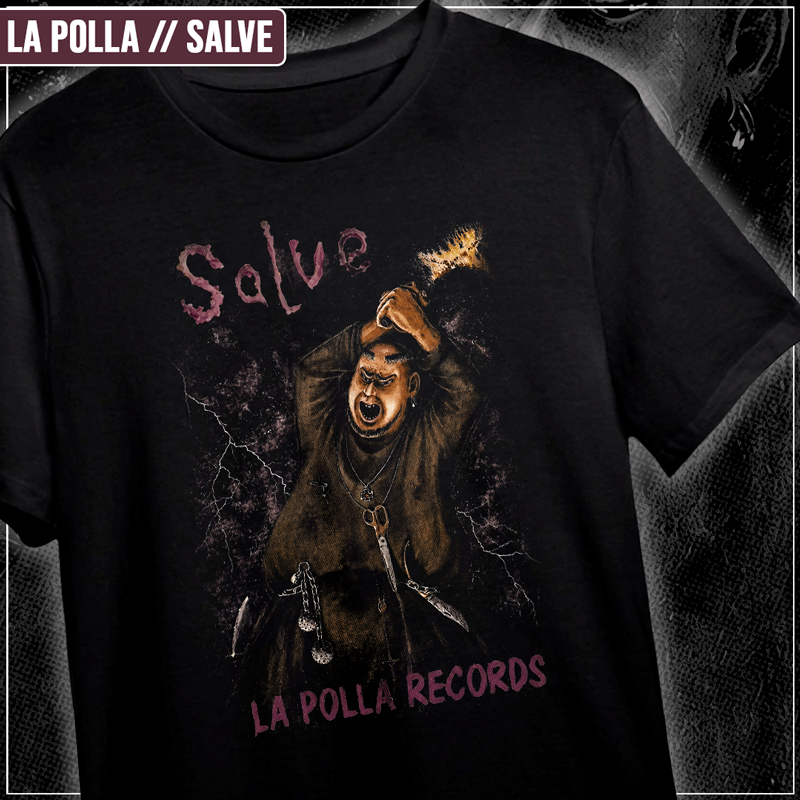 Remera "La Polla: Salve"