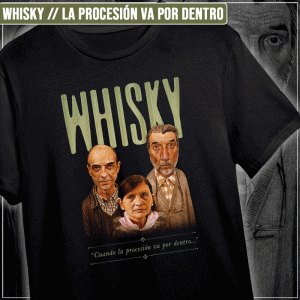 Remera "Whisky: La Procesión Va Por Dentro"