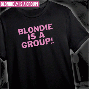 Remera "Blondie: Is a group!"