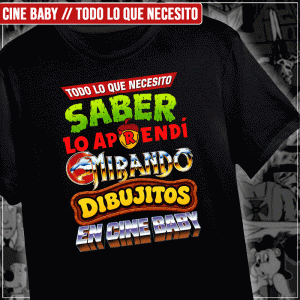 Remera "Cine Baby: Todo lo que necesito"